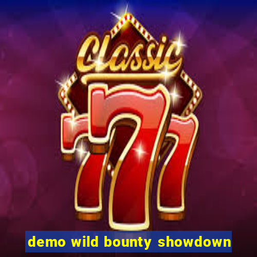 demo wild bounty showdown